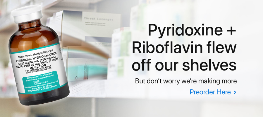 Pyridoxine + Riboflavin Flew Off Our Shelves, Preorder Now!